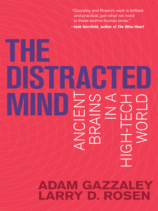 Title details for The Distracted Mind by Adam Gazzaley - Available
